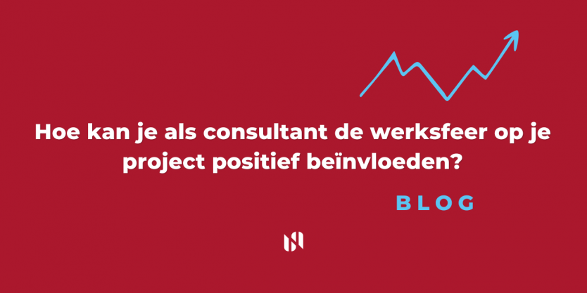 Blog positieve werksfeer consultancy