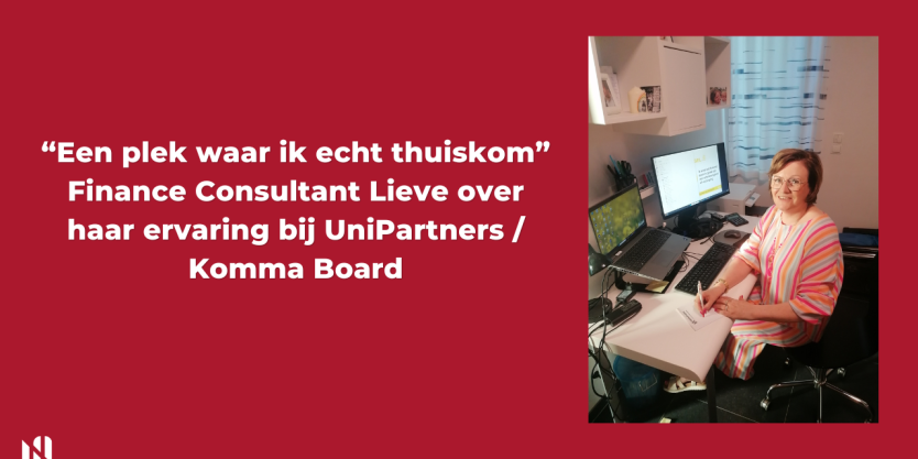 “Een plek waar ik echt thuiskom”: Finance Consultant Lieve over haar ervaring bij UniPartners / Komma Board